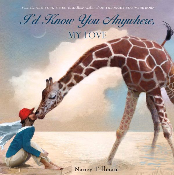 I'd Know You Anywhere, My Love [Hardcover] Tillman, Nancy