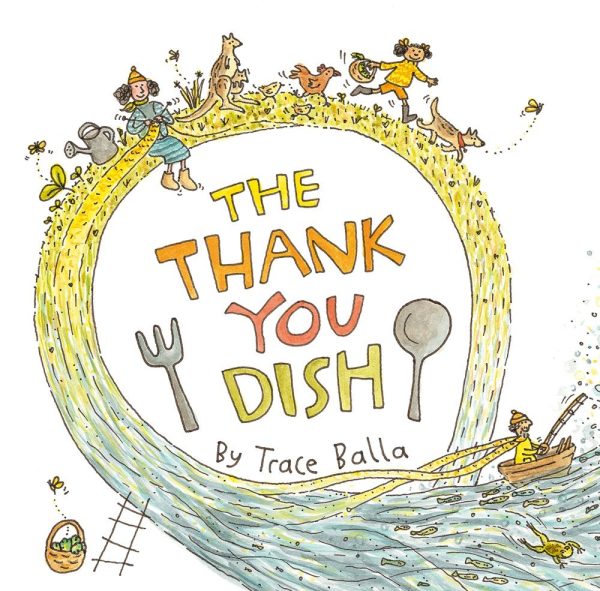 The Thank You Dish [Hardcover] Trace, Balla