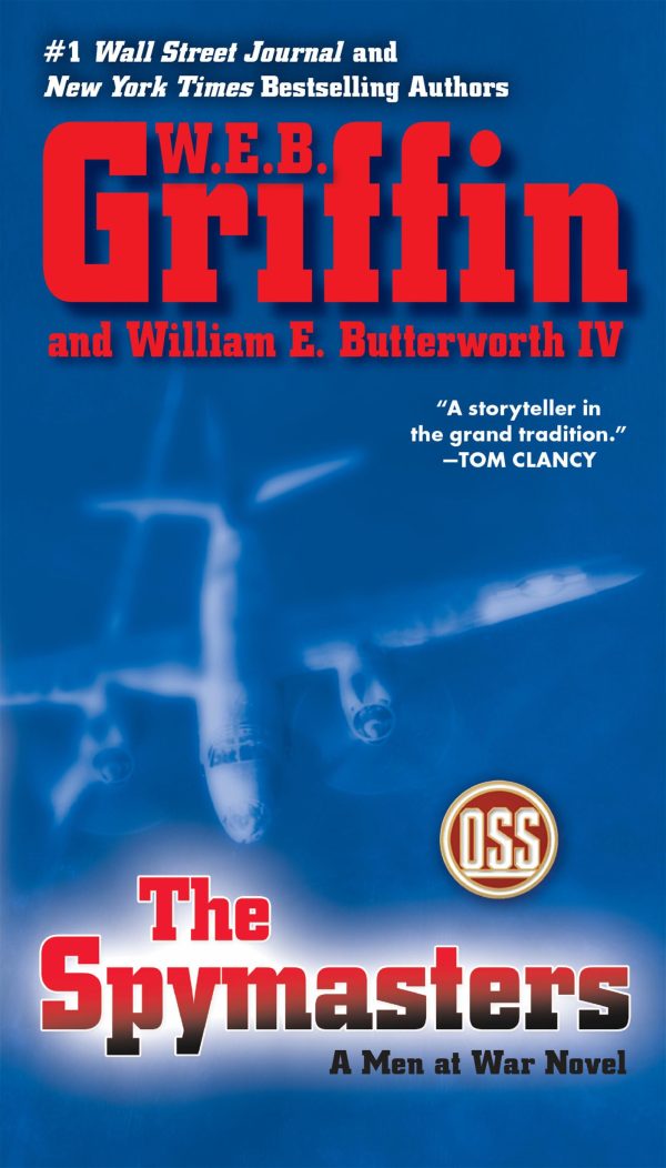 The Spymasters (Men at War) [Paperback] Griffin, W.E.B. and Butterworth IV, William E.