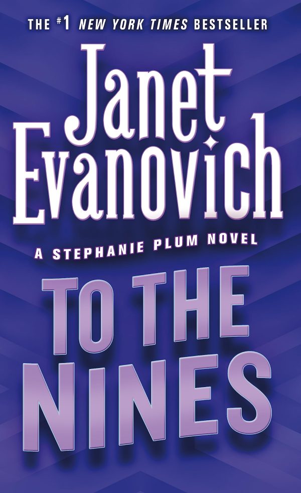 To the Nines (Stephanie Plum, No. 9) (Stephanie Plum Novels) [Mass Market Paperback] Evanovich, Janet