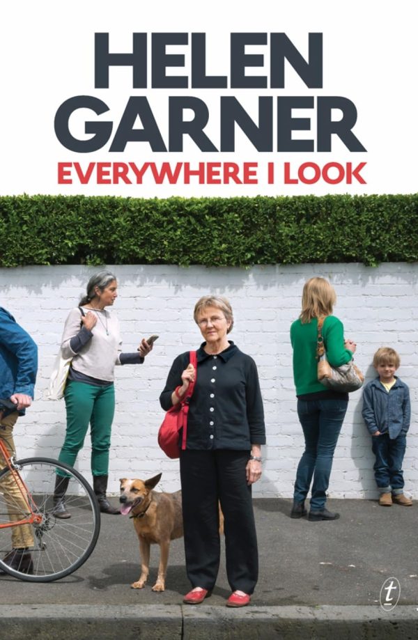 Everywhere I Look [Paperback] Garner, Helen