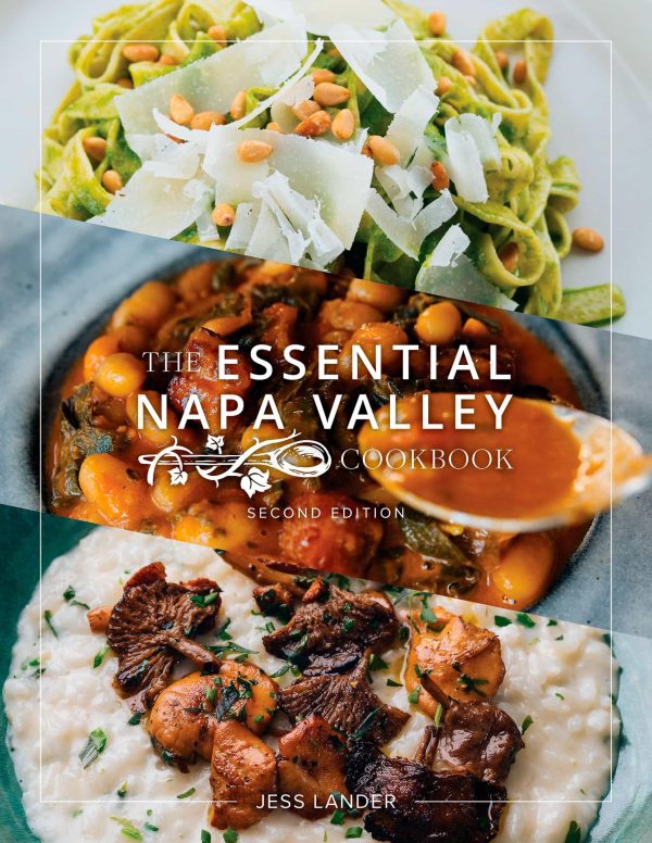 The Essential Napa Valley Cookbook [Hardcover] Jess Lander and Pediment Publishing