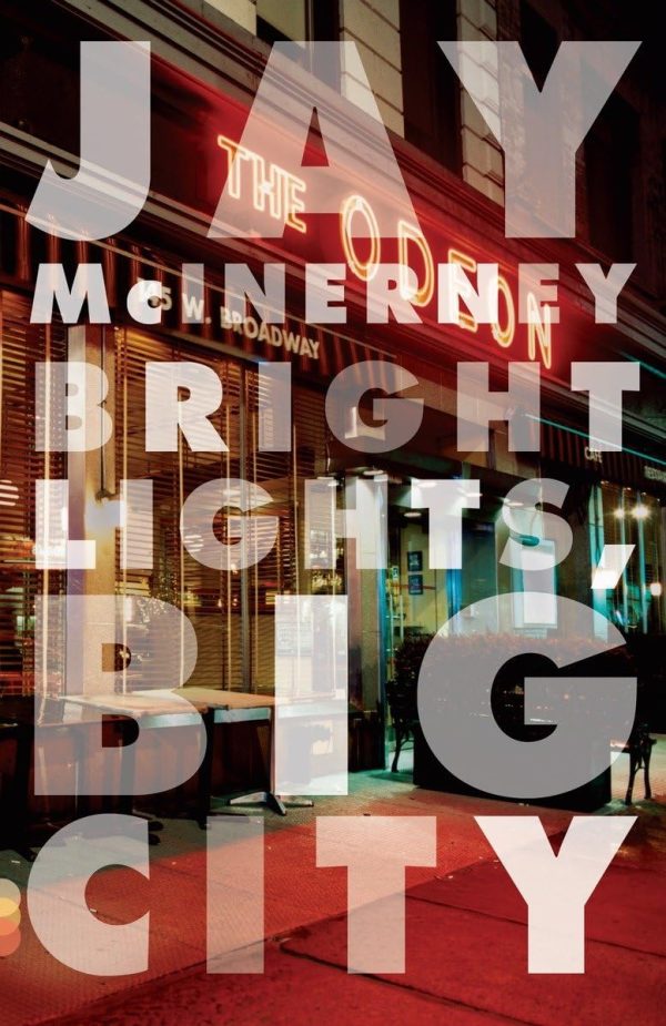 Bright Lights, Big City [Paperback] McInerney, Jay