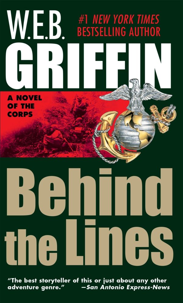 Behind the Lines (Corps, Book 7) [Mass Market Paperback] Griffin, W.E.B.