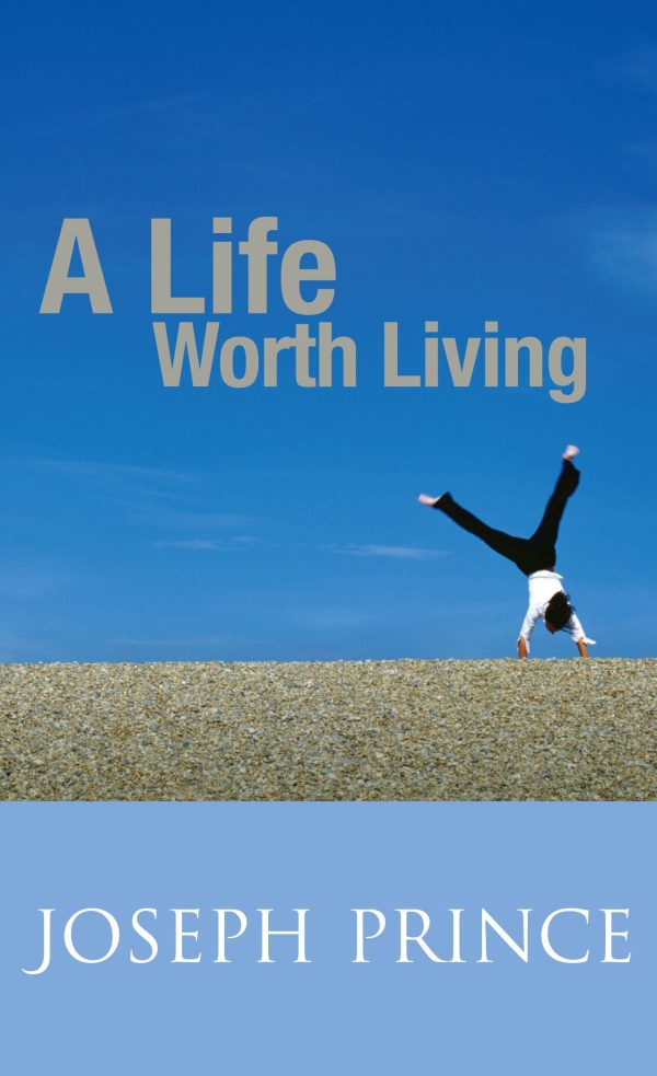 A Life Worth Living [Paperback]