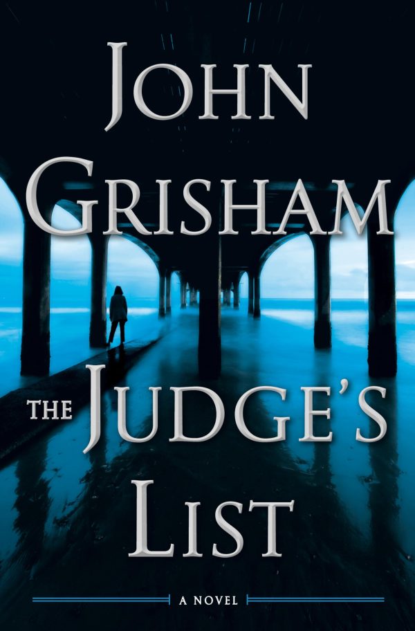 The Judge's List: A Novel (The Whistler) [Hardcover] Grisham, John