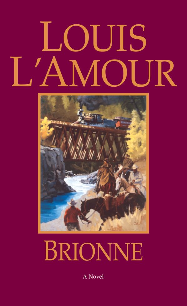 Brionne: A Novel [Paperback] L'Amour, Louis