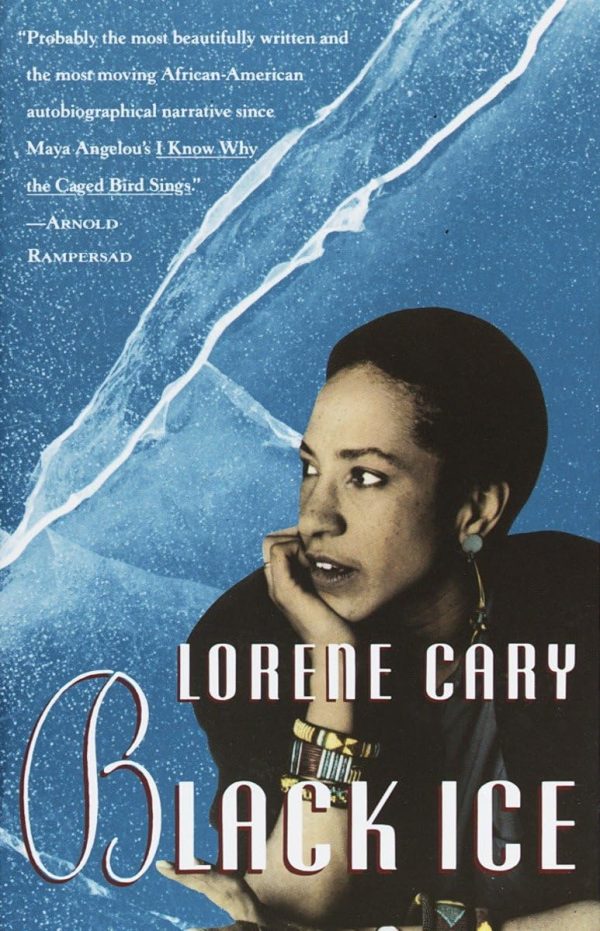 Black Ice: A Memoir [Paperback] Cary, Lorene