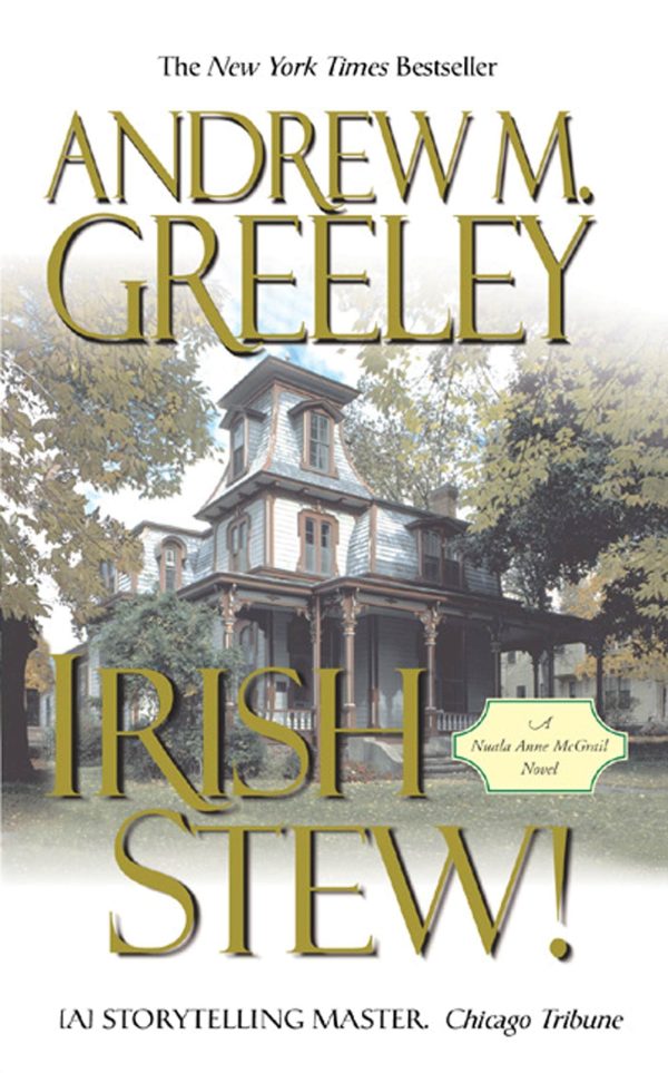 Irish Stew!: A Nuala Anne McGrail Novel (Nuala Anne McGrail Novels) Greeley, Andrew M.