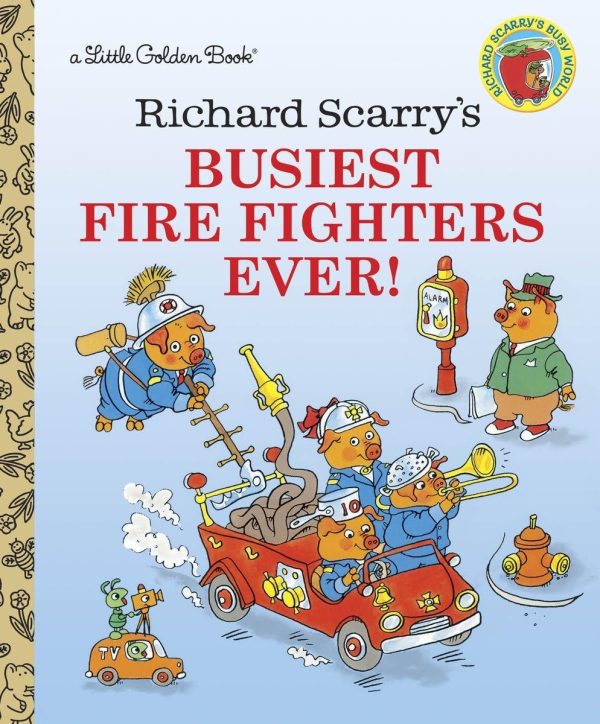 Richard Scarry's Busiest Firefighters Ever (Little Golden Books) Scarry, Richard