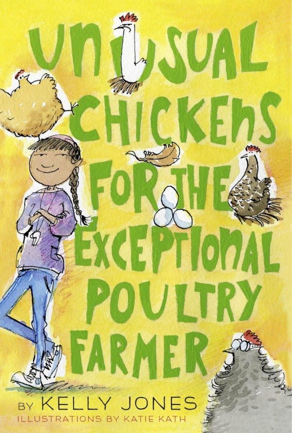 Unusual Chickens for the Exceptional Poultry Farmer [Paperback] Jones, Kelly and Kath, Katie