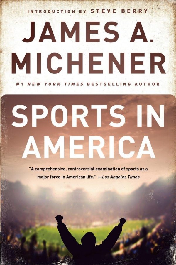 Sports in America [Paperback] Michener, James A. A. and Berry, Steve