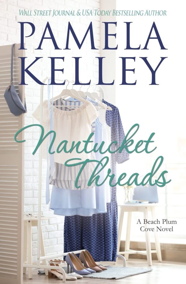 Nantucket Threads (Nantucket Beach Plum Cove) [Paperback] Kelley, Pamela M.