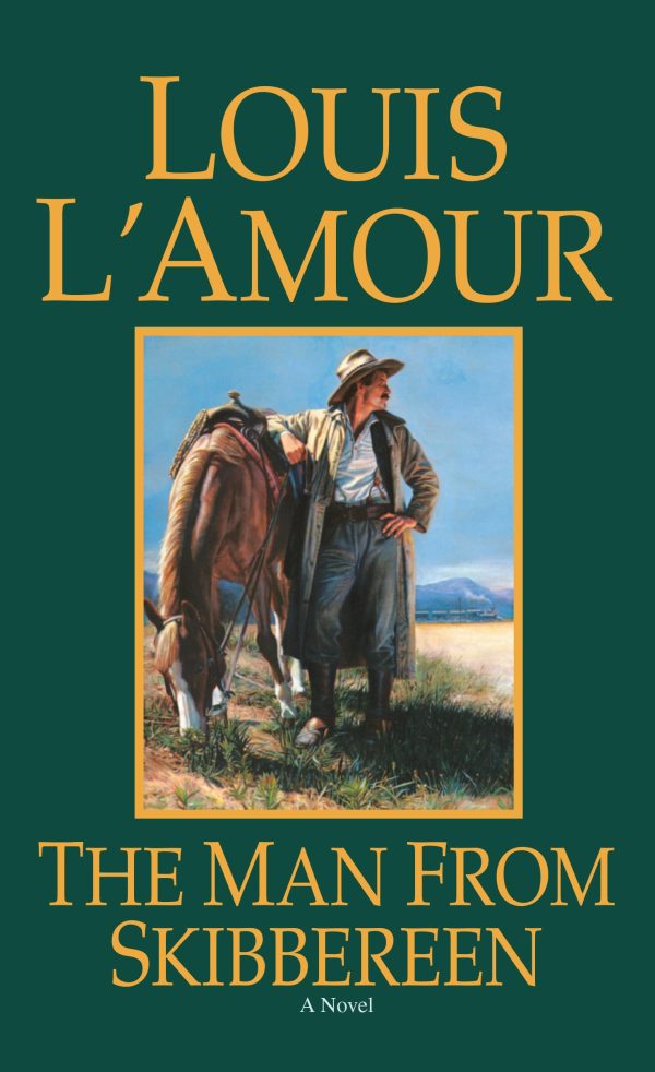 The Man from Skibbereen: A Novel [Mass Market Paperback] L'Amour, Louis