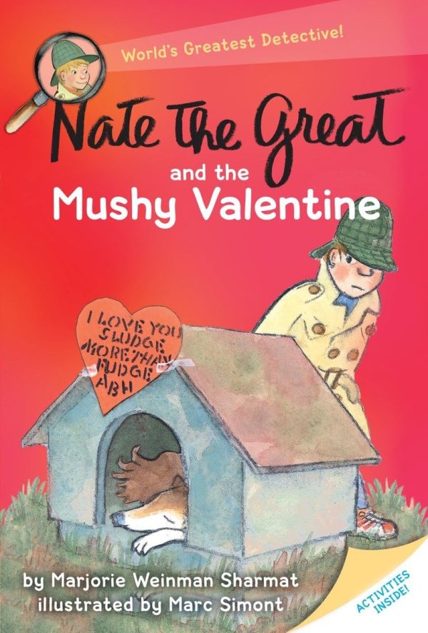 Nate the Great and the Mushy Valentine [Paperback] Sharmat, Marjorie Weinman and Simont, Marc