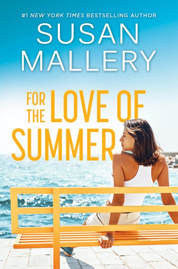 For the Love of Summer: A Summer Beach Read [Hardcover] Mallery, Susan