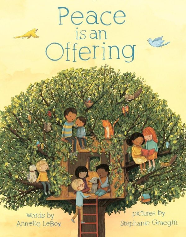 Peace is an Offering [Hardcover] LeBox, Annette and Graegin, Stephanie