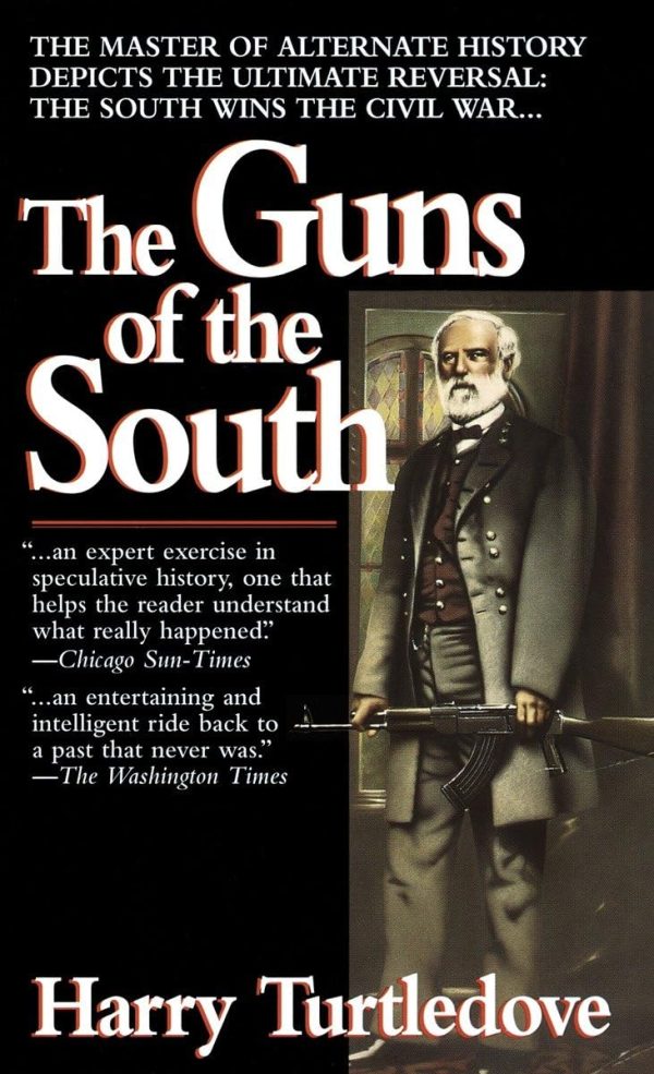 The Guns of the South: A Novel [Mass Market Paperback] Turtledove, Harry