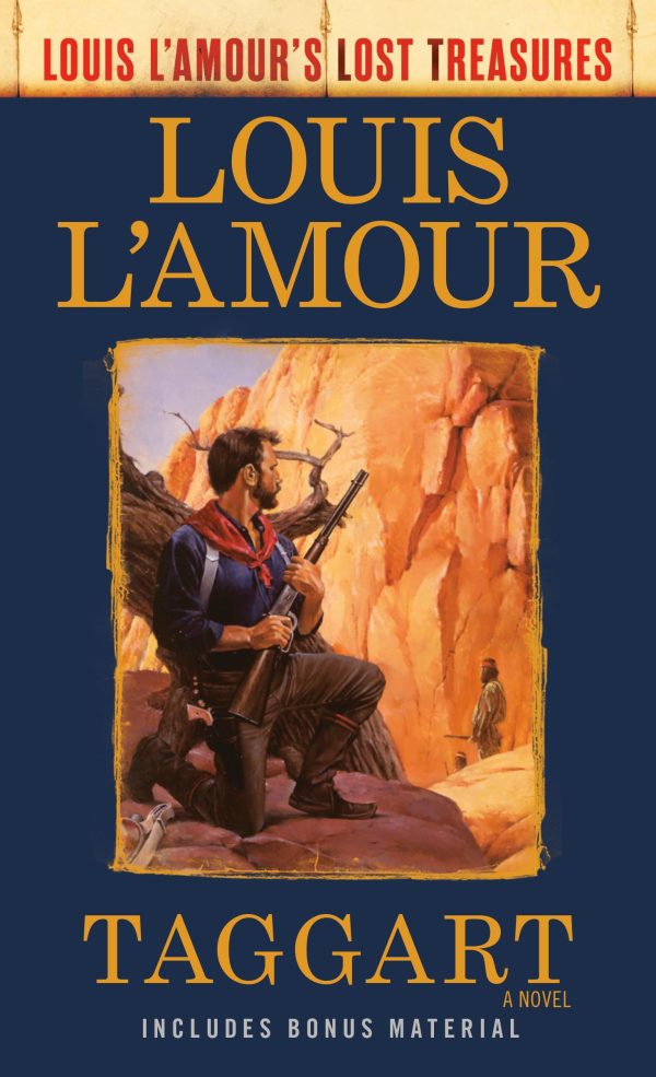 Taggart (Louis L'Amour's Lost Treasures): A Novel [Mass Market Paperback] L'Amour, Louis