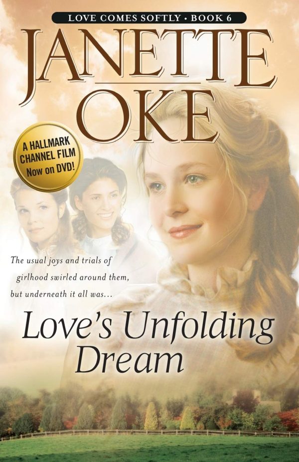 Love's Unfolding Dream (Love Comes Softly Series #6) [Paperback] Janette Oke