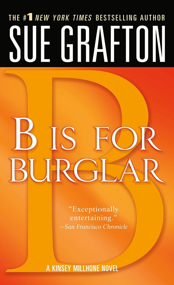 B is for Burglar (Kinsey Millhone Alphabet Mysteries, No. 2) [Mass Market Paperback] Grafton, Sue