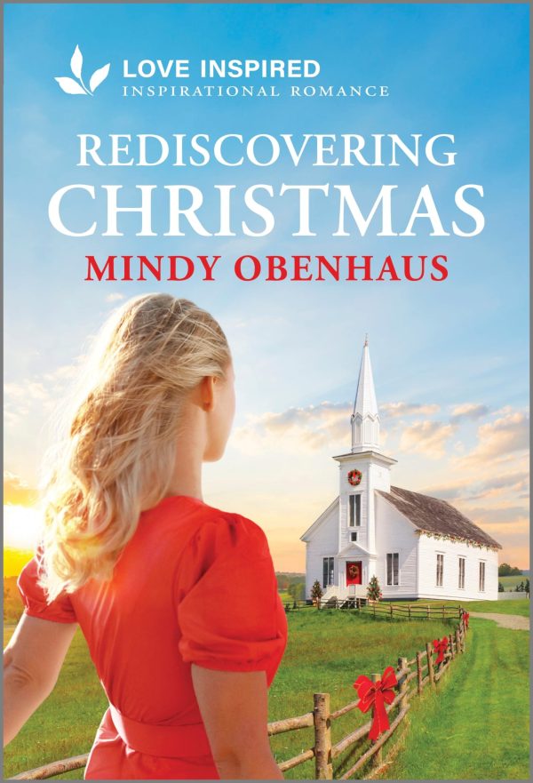 Rediscovering Christmas: An Uplifting Inspirational Romance (Hope Crossing, 6) [Mass Market Paperback] Obenhaus, Mindy