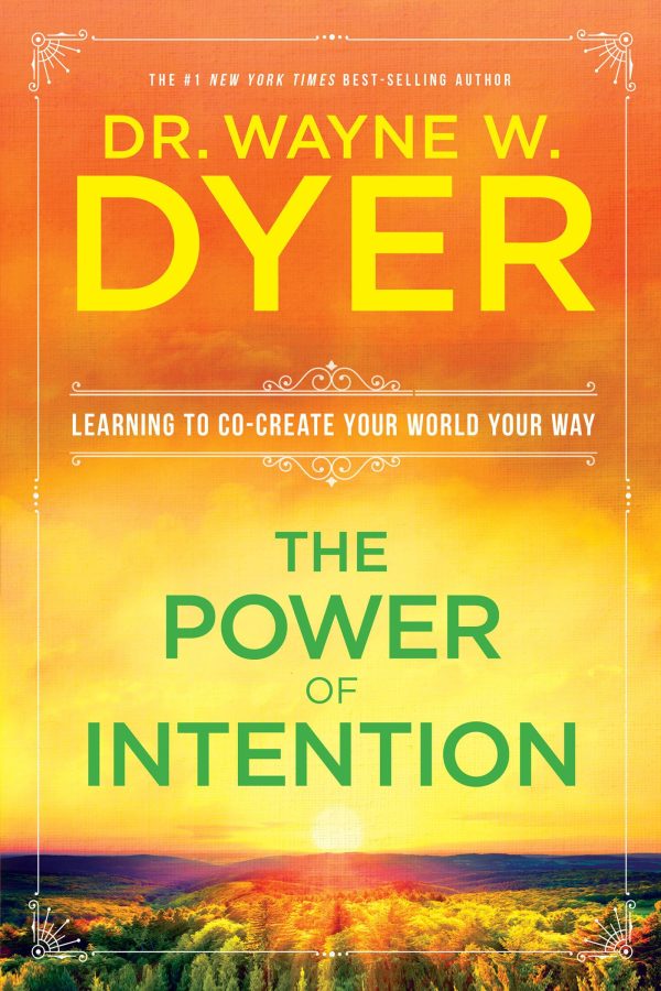 The Power of Intention [Paperback] Dyer, Dr. Wayne W.