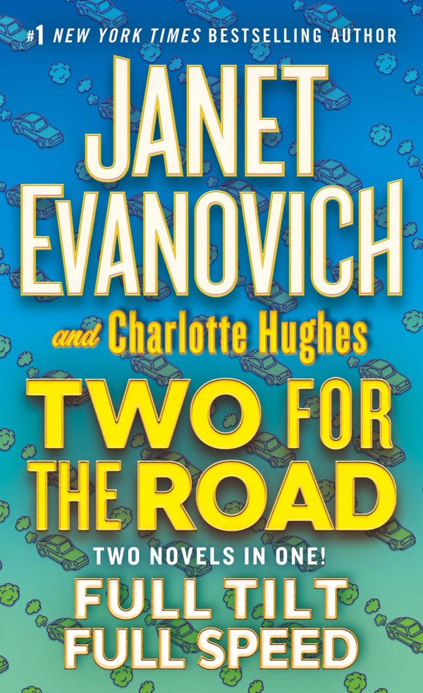 Two for the Road: Full Tilt and Full Speed (Full Series) [Mass Market Paperback] Evanovich, Janet and Hughes, Charlotte