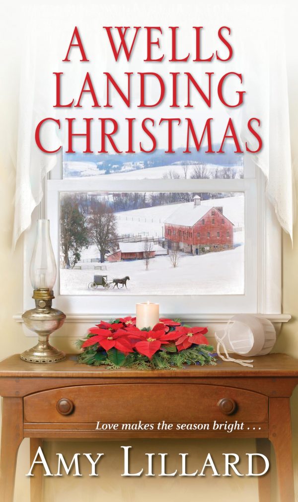 A Wells Landing Christmas (A Wells Landing Romance) Lillard, Amy