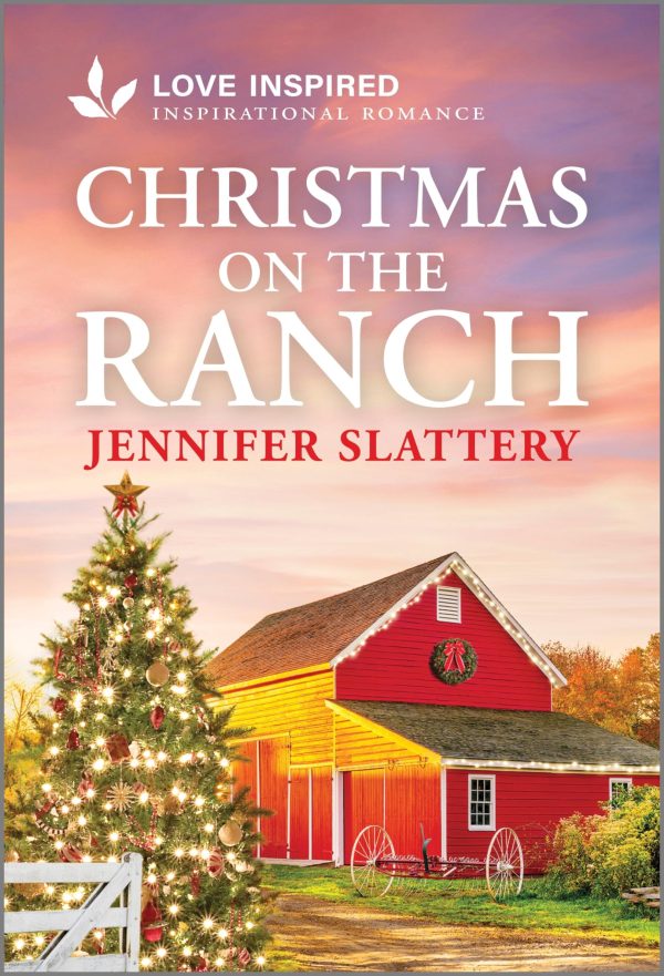 Christmas on the Ranch: An Uplifting Inspirational Romance (Sage Creek, 3) [Mass Market Paperback] Slattery, Jennifer