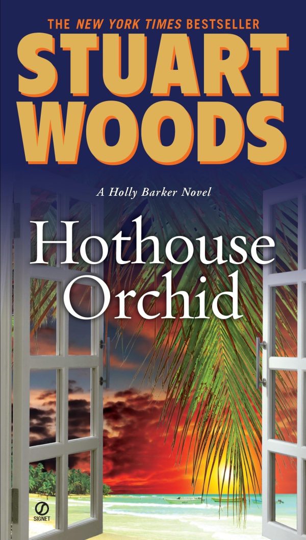 Hothouse Orchid (Holly Barker) [Paperback] Woods, Stuart