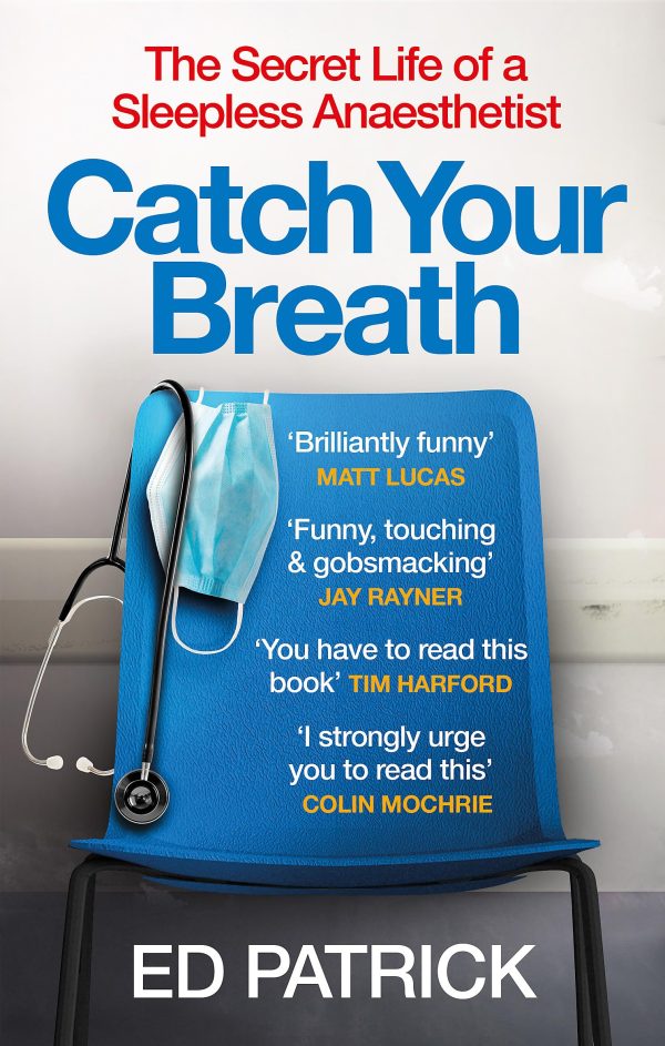 Catch Your Breath [Paperback] Patrick, Ed