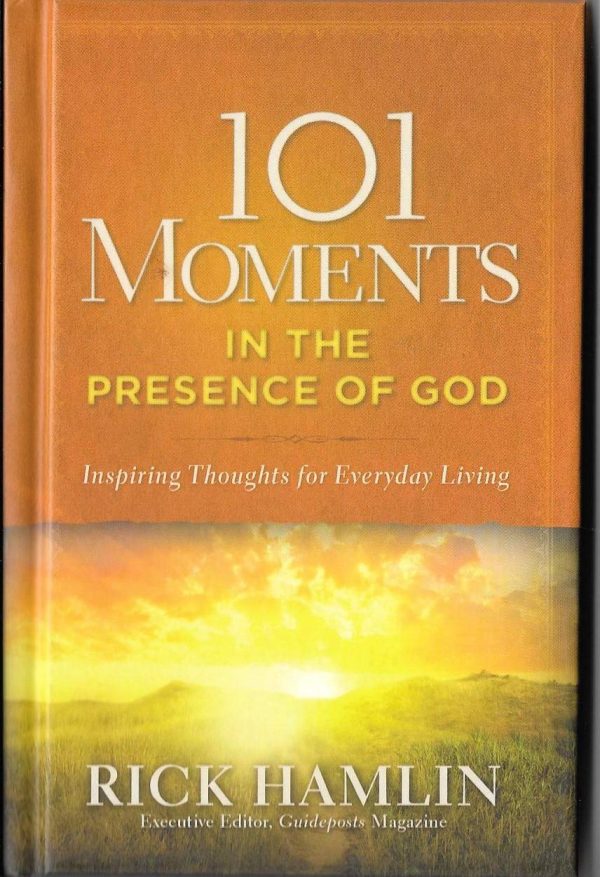 101 Moments in the Presence of God [Hardcover] Rick Hamlin