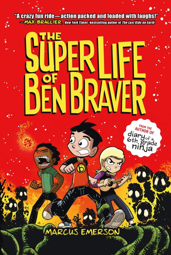 The Super Life of Ben Braver (Ben Braver, 1) [Paperback] Emerson, Marcus