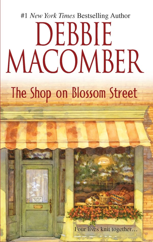 The Shop on Blossom Street (Blossom Street, No. 1) Macomber, Debbie