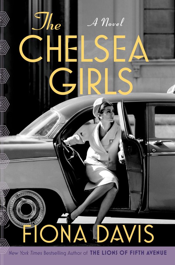 The Chelsea Girls: A Novel by Davis, Fiona