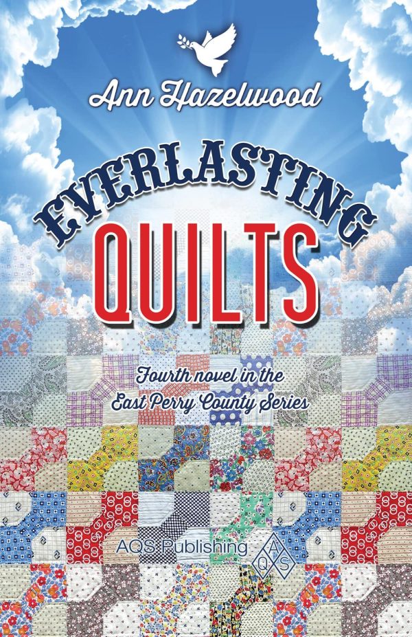 Everlasting Quilts: East Perry County Series Book 4 of 5 [Paperback] Hazelwood, Ann