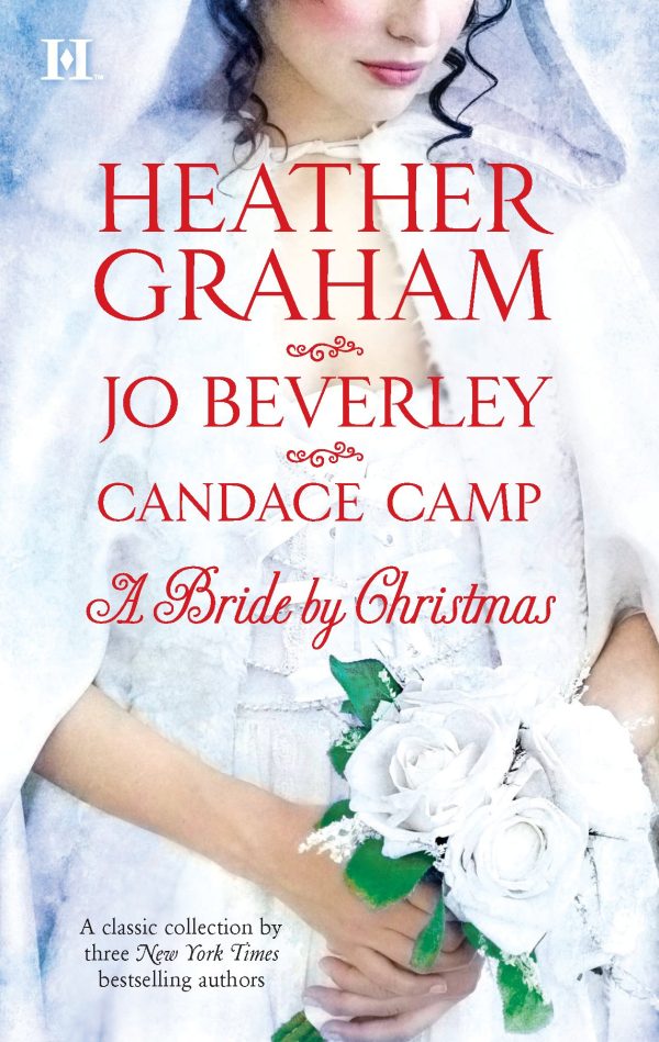 A Bride by Christmas: An Anthology Beverley, Jo; Camp, Candace and Graham, Heather