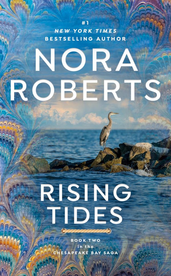 Rising Tides (The Chesapeake Bay Saga, Book 2) [Mass Market Paperback] Roberts, Nora