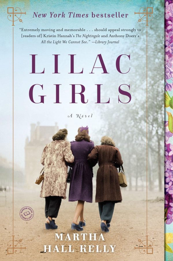 Lilac Girls: A Novel (Woolsey-Ferriday) [Paperback] Kelly, Martha Hall