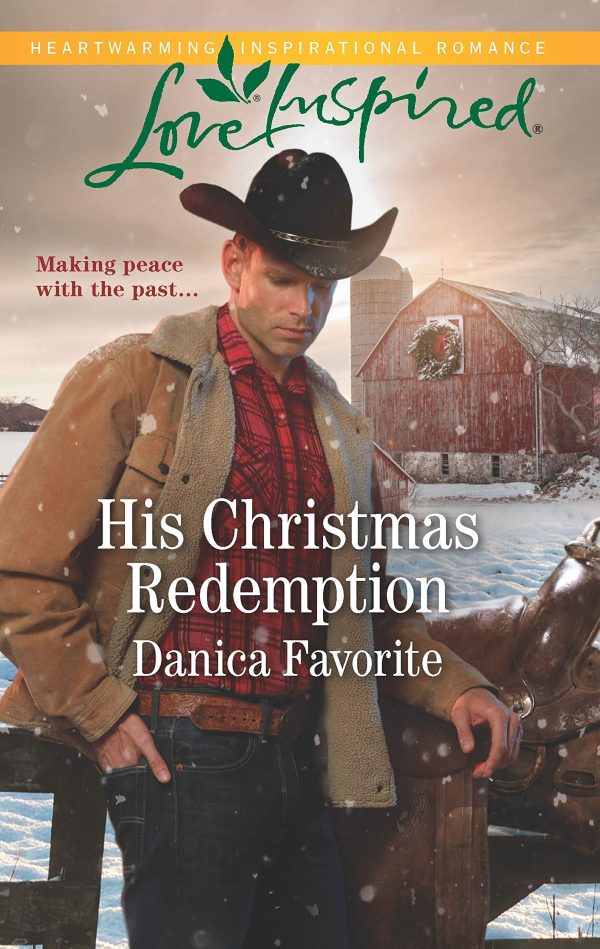 His Christmas Redemption (Three Sisters Ranch, 3) Favorite, Danica