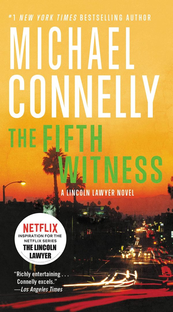 Fifth Witness (A Lincoln Lawyer Novel, Book 4) (A Lincoln Lawyer Novel, 4) [Mass Market Paperback] Connelly, Michael