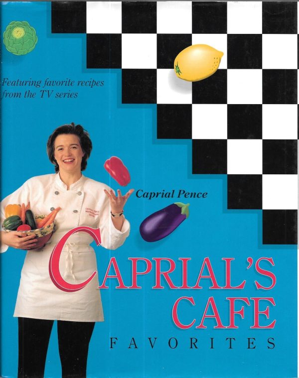 Caprial's Cafe Favorites Pence, Caprial