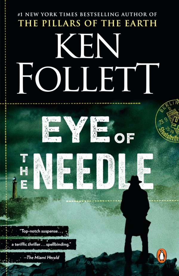 Eye of the Needle: A Novel [Paperback] Follett, Ken