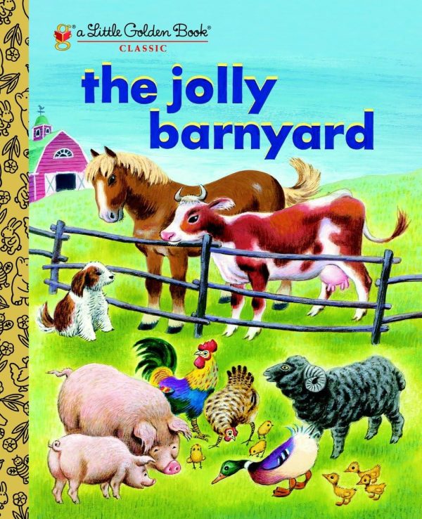 The Jolly Barnyard (Little Golden Book) [Hardcover] North Bedford, Annie and Gergely, Tibor