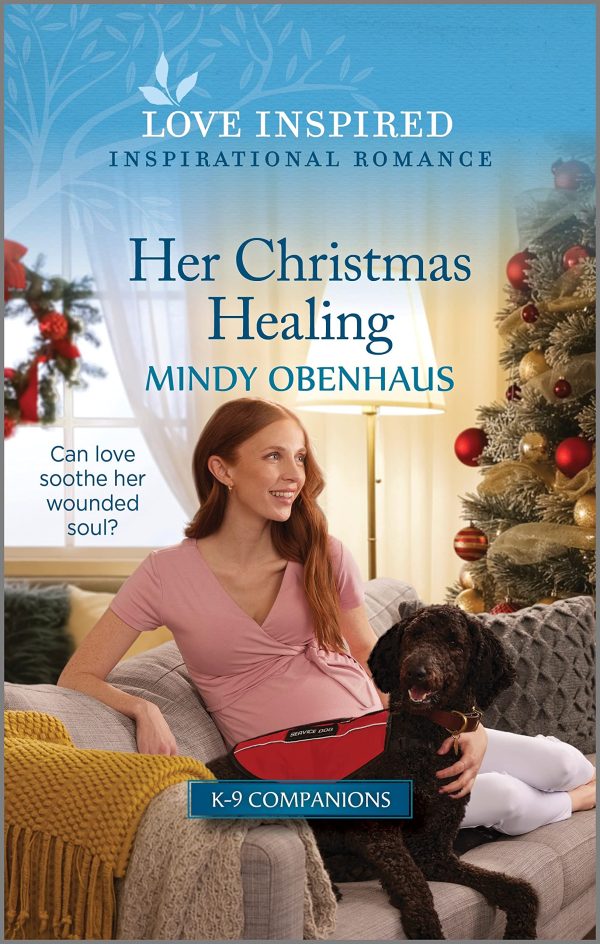 Her Christmas Healing: An Uplifting Inspirational Romance (K-9 Companions, 17) Obenhaus, Mindy