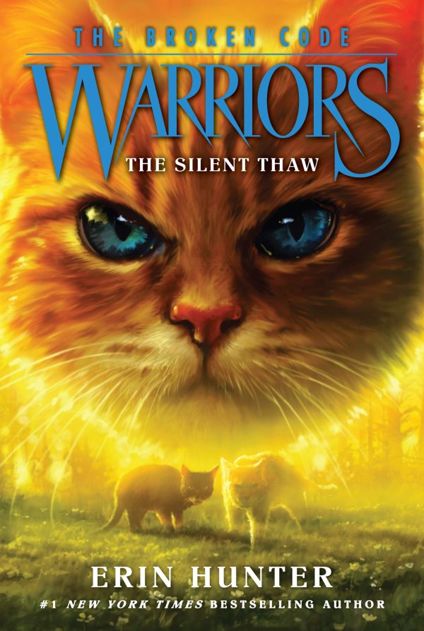 Warriors: The Broken Code #2: The Silent Thaw [Paperback] Hunter, Erin