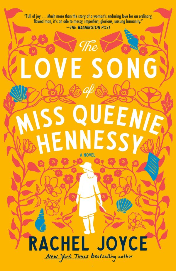 The Love Song of Miss Queenie Hennessy: A Novel [Paperback] Joyce, Rachel