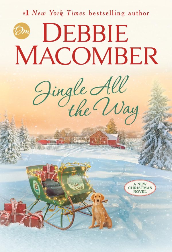 Jingle All the Way: A Novel [Hardcover] Macomber, Debbie