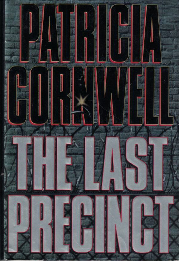 The Last Precinct (A Scarpetta Novel) Cornwell, Patricia